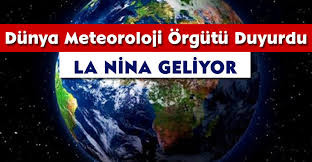 DÜNYA METEOROLOJİ ÖRGÜTÜ'NDEN 