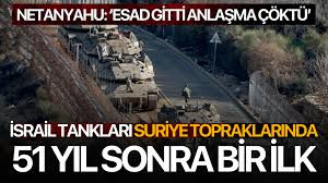 İSRAİL, 51 YIL SONRA İLK KEZ SURİYE TOPRAKLARINDA