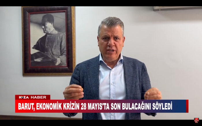 BARUT, EKONOMİK KRİZİN 28 MAYIS'TA SON BULACAĞINI SÖYLEDİ