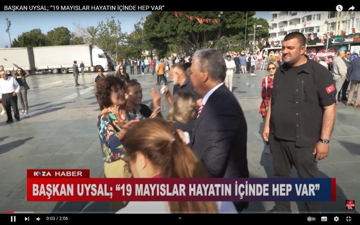 BAŞKAN UYSAL; “19 MAYISLAR HAYATIN İÇİNDE HEP VAR”