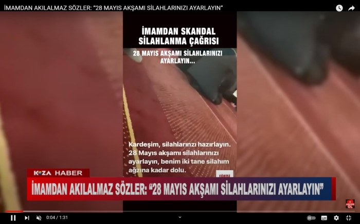 İMAMDAN AKILALMAZ SÖZLER: “28 MAYIS AKŞAMI SİLAHLARINIZI AYARLAYIN”