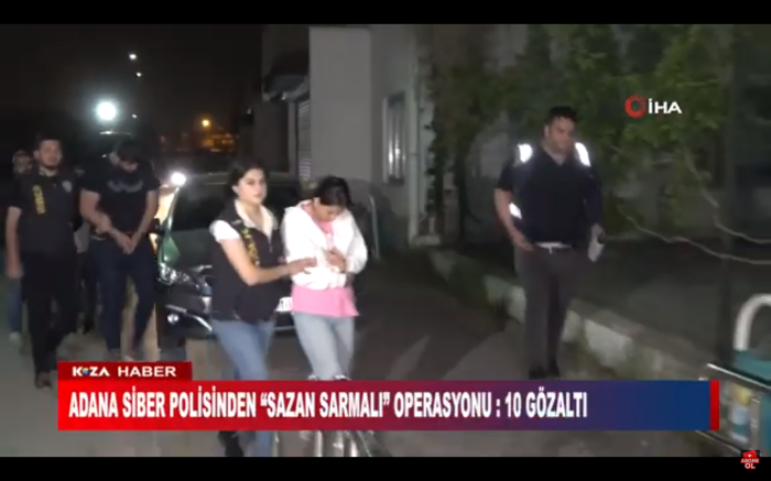 ADANA SİBER POLİSİNDEN “SAZAN SARMALI” OPERASYONU:10 GÖZALTI