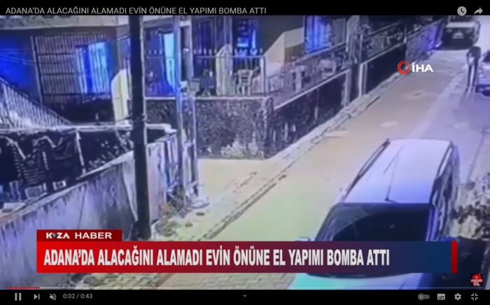 ADANA’DA ALACAĞINI ALAMADI EVİN ÖNÜNE EL YAPIMI BOMBA ATTI