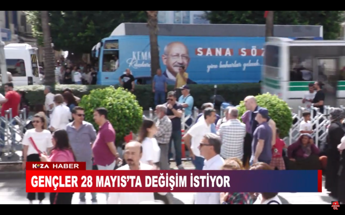 GENÇLER 28 MAYIS’TA DEĞİŞİM İSTİYOR