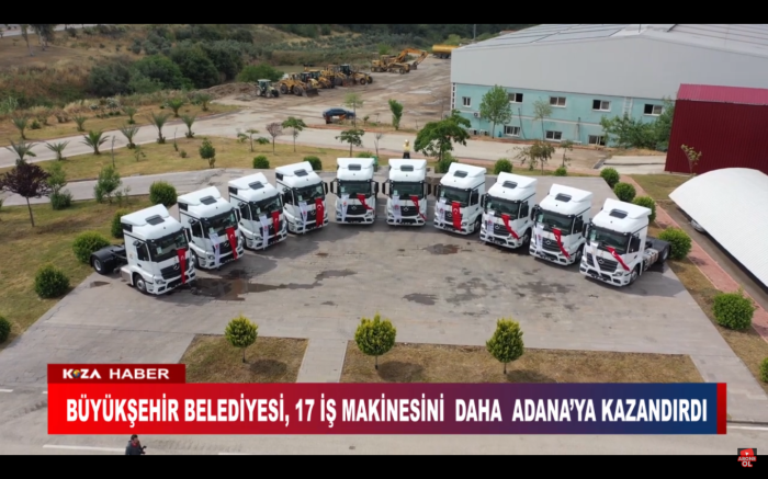 BÜYÜKŞEHİR BELEDİYESİ ,17 İŞ MAKİNESİNİ DAHA ADANA’YA KAZANDIRDI