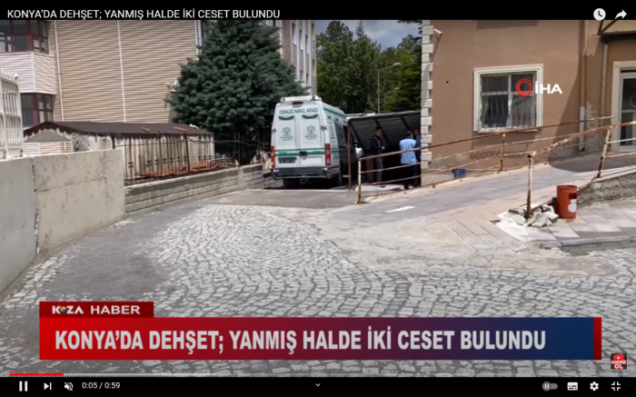 KONYA’DA DEHŞET; YANMIŞ HALDE İKİ CESET BULUNDU