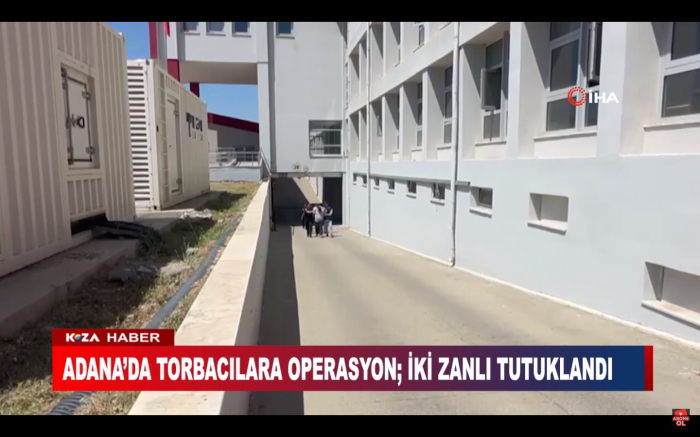 ADANA’DA TORBACILARA OPERASYON; İKİ ZANLI TUTUKLANDI