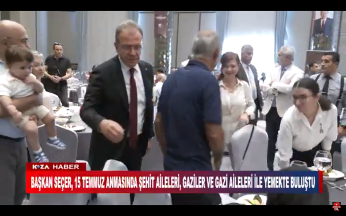 BAŞKAN SEÇER, 15 TEMMUZ ANMASINDA ŞEHİT AİLELERİ, GAZİLER VE GAZİ AİLELERİ İLE YEMEKTE BULUŞTU