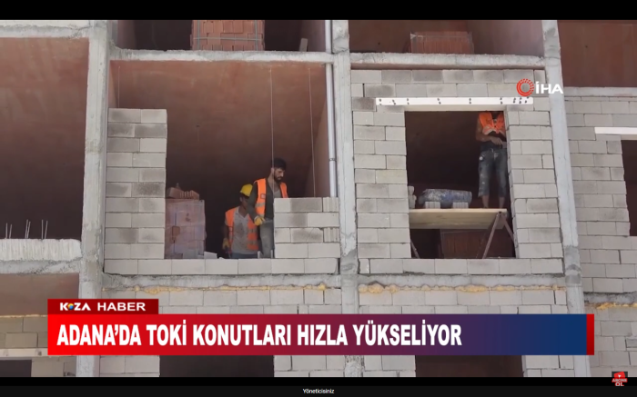 ADANA’DA TOKİ KONUTLARI HIZLA YÜKSELİYOR