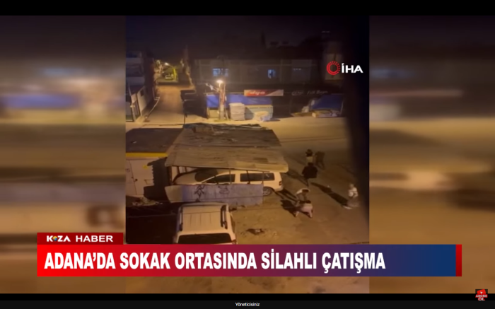 ADANA’DA SOKAK ORTASINDA SİLAHLI ÇATIŞMA