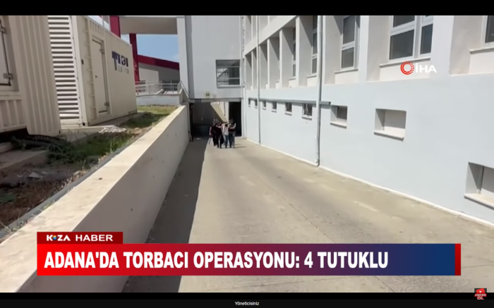 ADANA'DA TORBACI OPERASYONU: 4 TUTUKLU