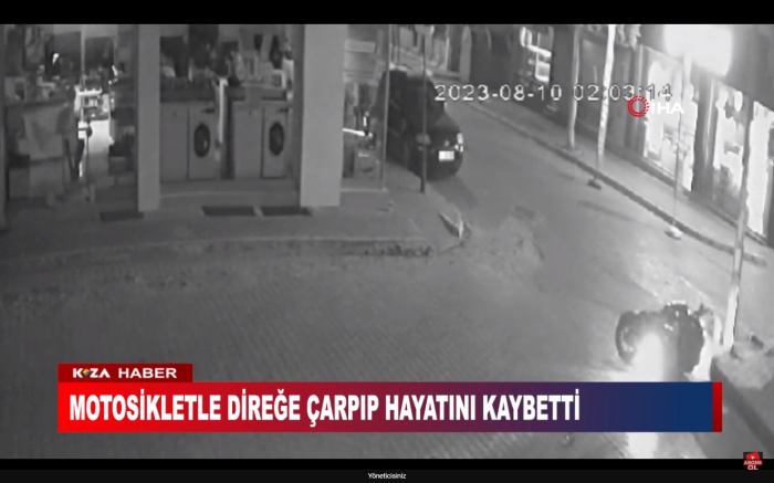 MOTOSİKLETLE DİREĞE ÇARPIP HAYATINI KAYBETTİ